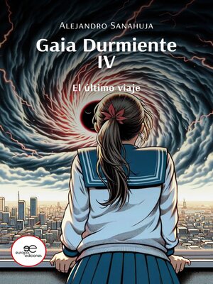 cover image of Gaia Durmiente IV. El último viaje